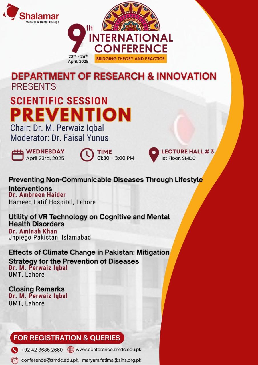 9th International Conference, Shalamar Medical and Dental College