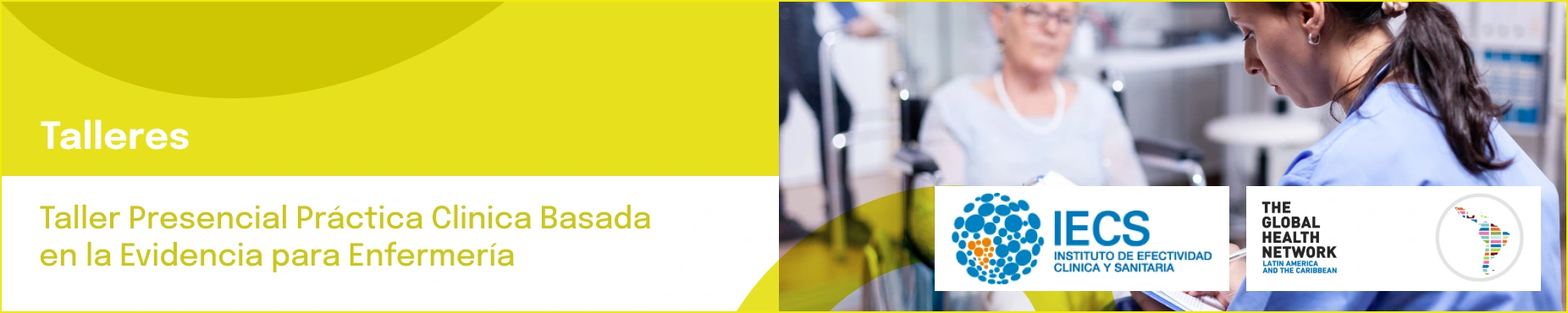 Taller Presencial Práctica Clinica Basada en la Evidencia para Enfermería